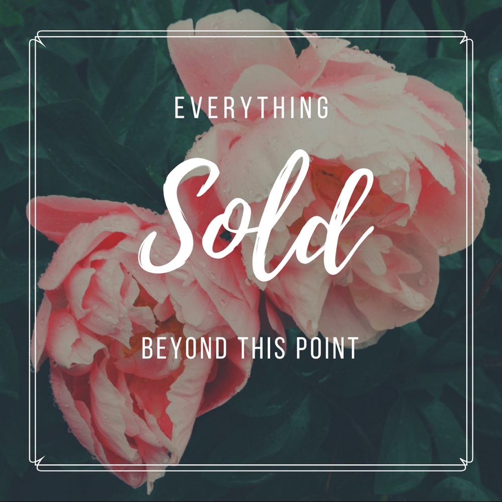 Sold past this point✔️